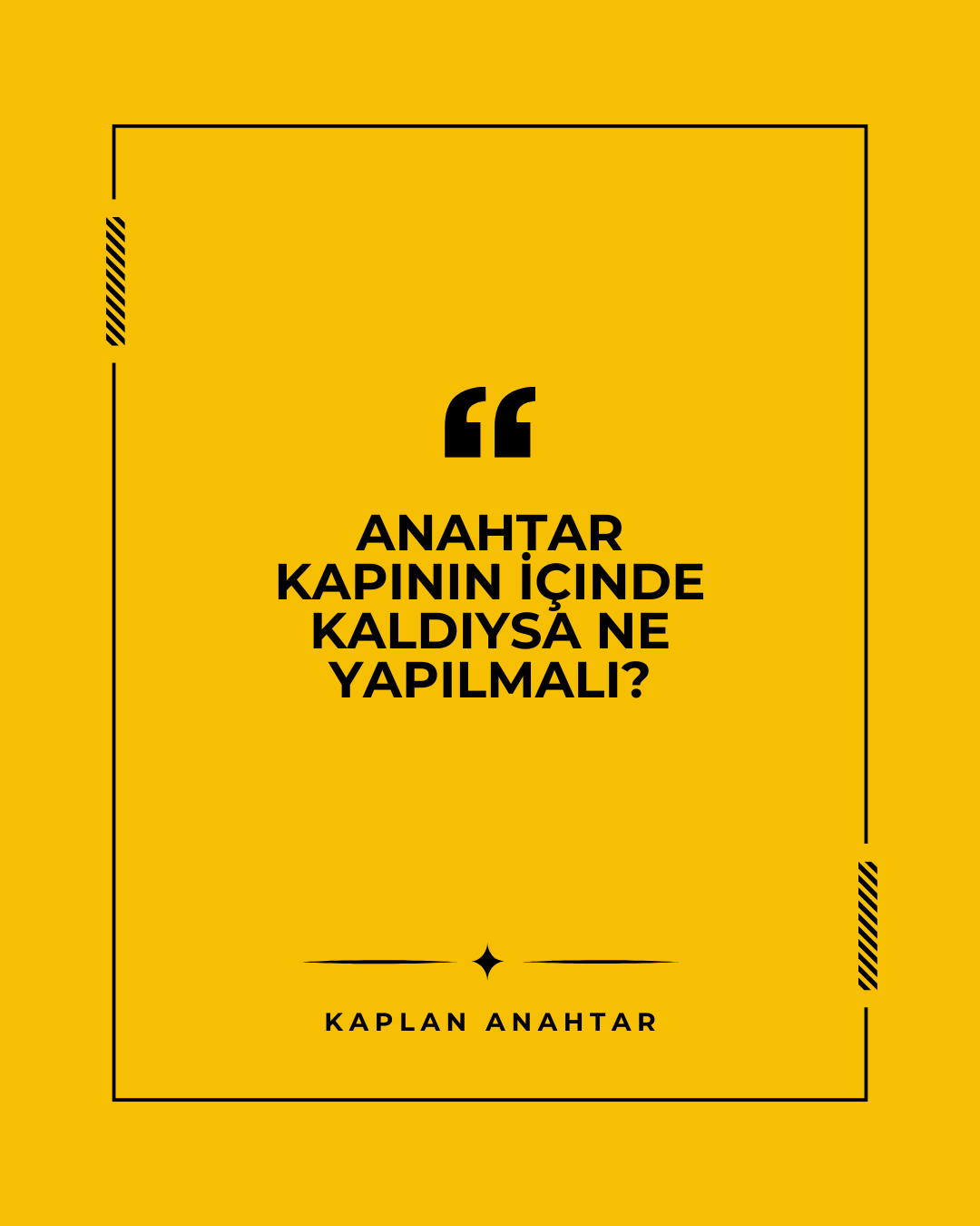 Anahtar Kapının İçinde Kaldıysa Ne Yapılmalı?